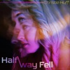 Christie Huff - Halfway Fell