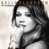 Kelly Clarkson - Stronger What Doesn't Kill You